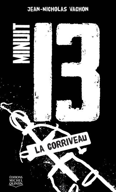 Minuit 13 - tome 4 La Corriveau (4)