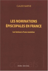 Les Nominations Episcopales en France