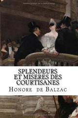 Splendeurs et miseres des courtisanes
