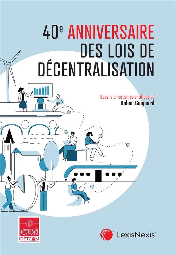 40e anniversaire des lois de décentralisation (1982-2022)