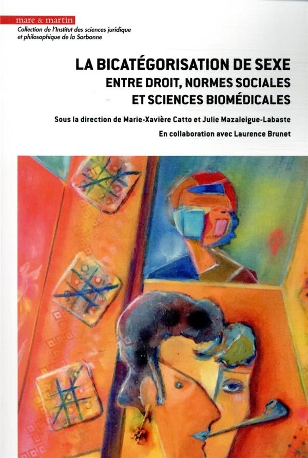 Sexe et identités: Entre droit, normes sociales et sciences biomédicales