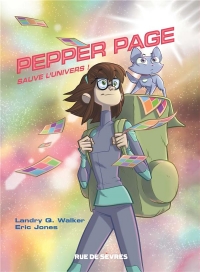 Pepper Page - Tome 1 - Sauve l'univers !