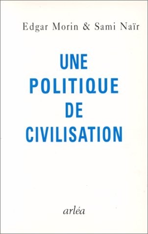 Une politique de civilisation