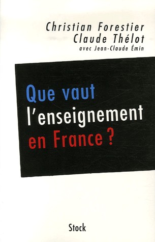 Que vaut l'enseignement en France ? : Les conclusions du Haut Conseil de l'évaluation de l'école
