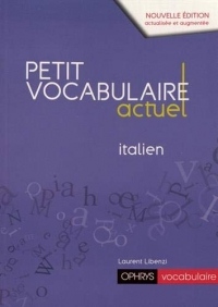 Petit vocabulaire actuel italien