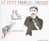 Le petit Marcel Proust: Morceaux choisis par Rolande Causse