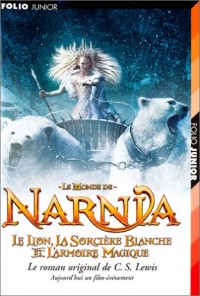 Le Monde de Narnia, Tome 2 : Le Lion, la Sorcière Blanche et l'Armoire Magique