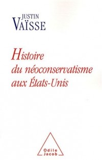 Histoire du néoconservatisme aux États-Unis : Le triomphe de l'idéologie