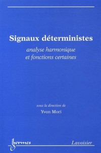 Signaux déterministes : Analyse harmonique et fonctions certaines
