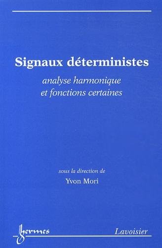 Signaux déterministes : Analyse harmonique et fonctions certaines