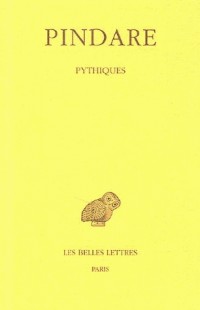Oeuvres, tome 2 : Pythiques