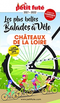Guide Balades à vélo Châteaux de la Loire 2021 Petit Futé