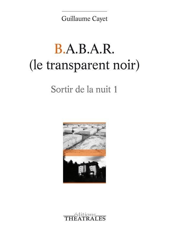 BABAR (le transparent noir) : Sortir de la nuit 1