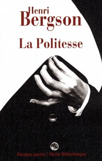 La Politesse : Et autres essais