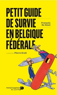 Guide de survie en Belgique fédérale