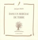 Dans un berceau de terre suivi de Chemin et parchemein