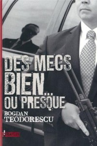 Des mecs bien, ou presque