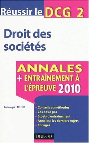 DCG2 - Droit des sociétés : Annales, entraînement à l'épreuve