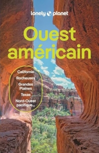 Lonely Planet - Guide Ouest américain 2026- 2027: Itinéraires, expériences, conseils pratiques