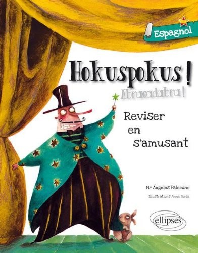 Hokuspokus Réviser Son Espagnol en s'amusant A1-A2