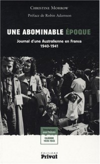 Une abominable époque : Journal d'une Australienne en France