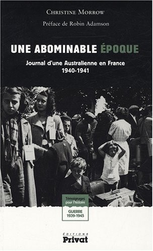 Une abominable époque : Journal d'une Australienne en France