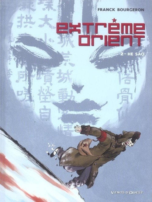 Extrême Orient, tome 2 : Hé sao