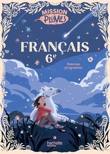 Mission Plumes 6e - Livre élève - Ed. 2025