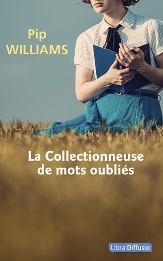 La collectionneuse de mots oublies