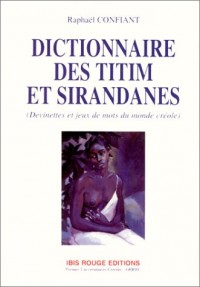 Dictionnaire des titim et sirandanes