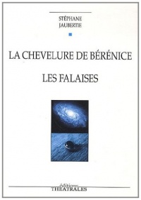 La chevelure de Bérénice ; Les falaises