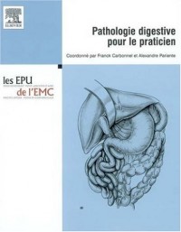 Pathologie digestive pour le praticien
