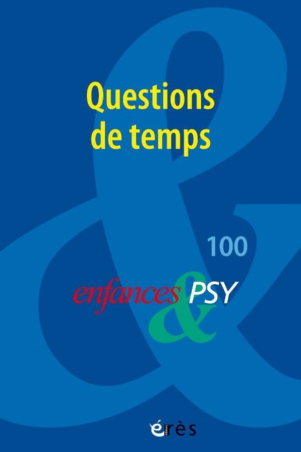 Enfances & PSY 100 - Origines et recommencements