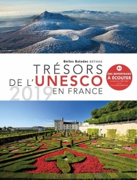 Tresors de l'Unesco en France : le Patrimoine 2019