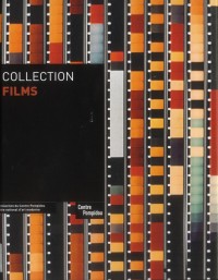 Collection films | La collection du Centre Pompidou
