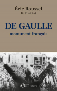 Charles de Gaulle, notre contemporain