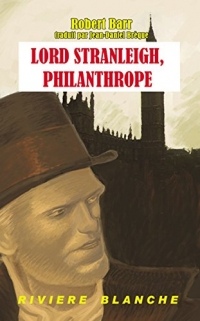 Lord Stranleigh, Philanthrope