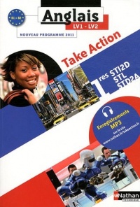 Anglais - Take Action - 1res STI2D-STL-STD2A