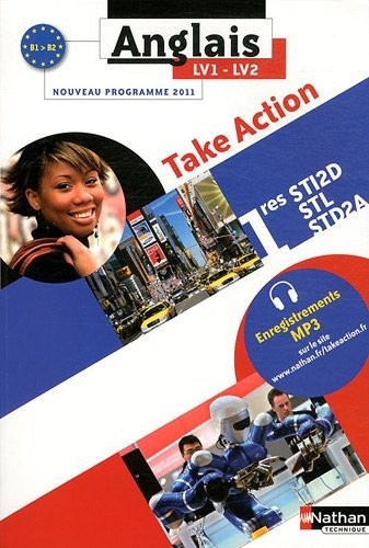 Anglais - Take Action - 1res STI2D-STL-STD2A