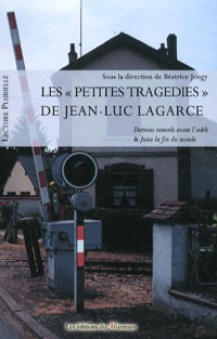 Les 34;petites tragédies34; de Jean-luc Lagarce