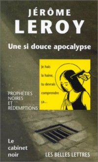 Une si douce apocalypse