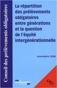 La répartition des prélèvements obligatoires entre générations et la question de l'équité intergénérationnelle