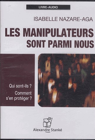 Les manipulateurs sont parmi nous