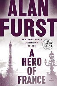 A Hero of France: A Novel
