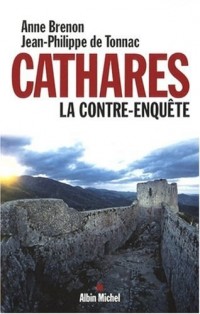 Cathares : La contre-enquête