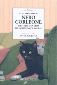 Nero Corleone : L'histoire d'un chat qui savait ce qu'il voulait