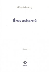 Éros acharné