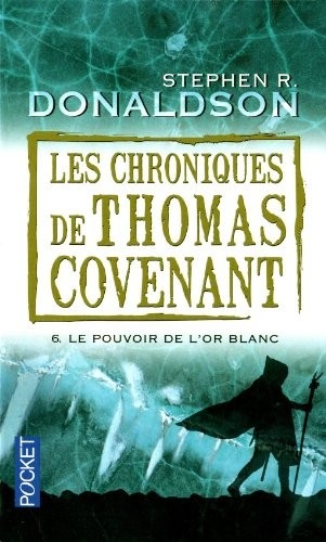 Les Chroniques de Thomas Covenant (06)