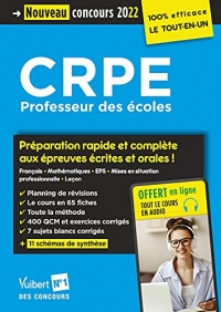 CRPE - Concours Professeur des écoles - Préparation rapide et complète aux épreuves écrites et orales: Admissibilité et admission 2022 - Tout le CRPE en ... volume - Nouveau concours (100% efficace)