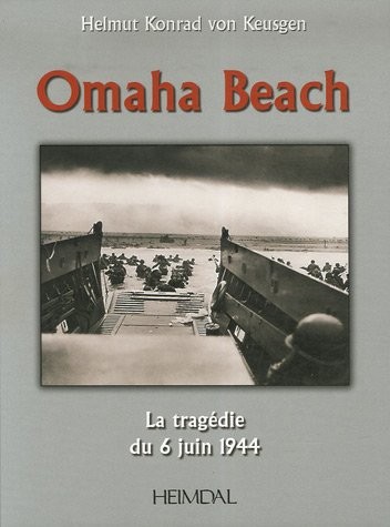 Omaha Beach : La tragédie du 6 juin 1944